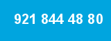 921 844 48 80 921 844 48 80